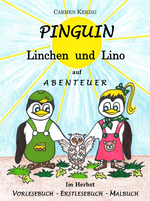 Title details for Pinguin Linchen und Lino auf Abenteuer im Herbst by Carmen Kerzig - Available